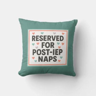 Coussin Réservé aux siestes post-IEP | Inclusion