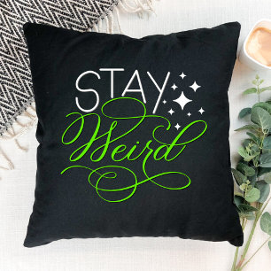 Coussin Restez bizarre Introvert, Geek, Nerd