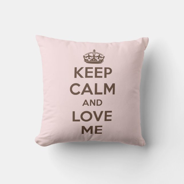 Coussin Restez calme et aimez-moi (Recto)