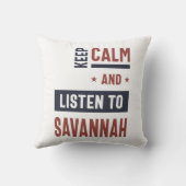 Coussin Restez calme et écoutez Savannah (Verso)