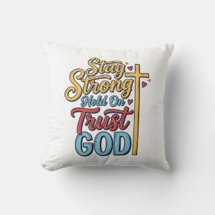 Coussin Restez Fort Faites Confiance à Dieu Croix Chrétien