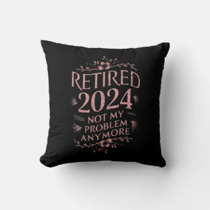 Coussin Retraité 2024 Plus Mon Problème Cadeau De Retraite