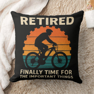 Coussin Retraité Enfin le Temps pour les Choses Importante