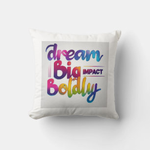 Coussin Rêver un grand impact audacieux