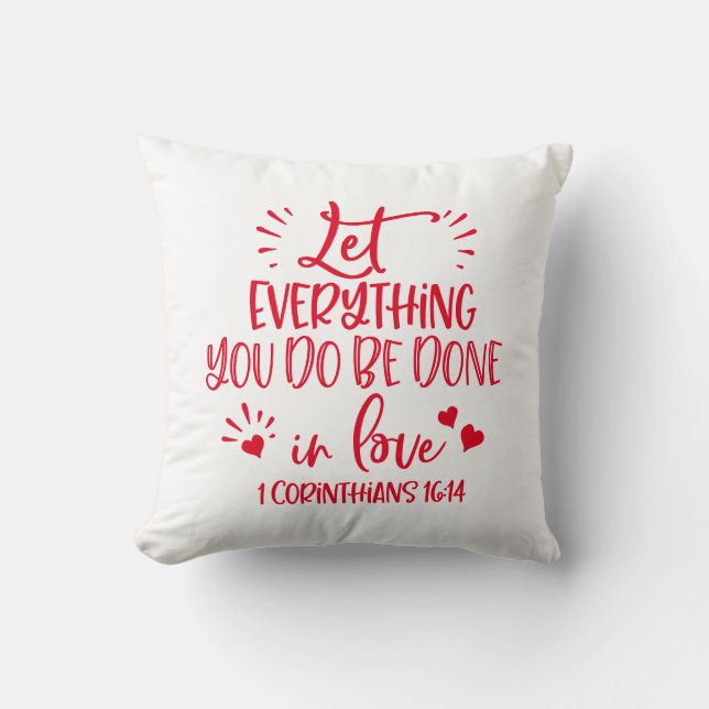 Coussin Reversible Que Tout Ce Que Vous Faites Soit Fait E (Recto)