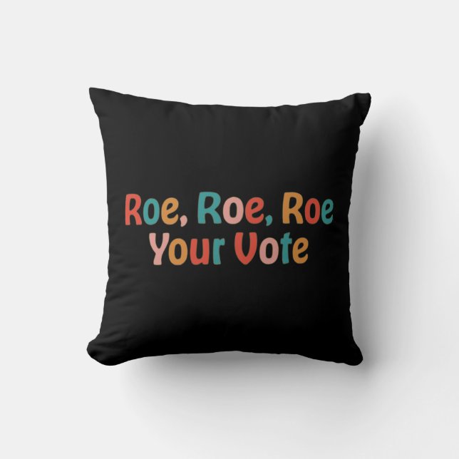 Coussin Roe Roe Roe Votre Vote 88 (Recto)