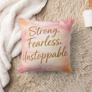 Coussin Rose Forte, Sans Peur & Inarrêtable Motivationnel