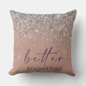 Coussin Rose Gold Blush Pink Silver Glitter Better Togethe (Recto)