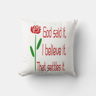 Coussin Rose rouge Dieu l'a dit Je le crois Ça règle la qu