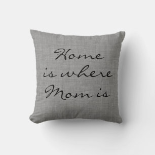 Coussin Rustic Grey Burlap Home est l'endroit où maman est