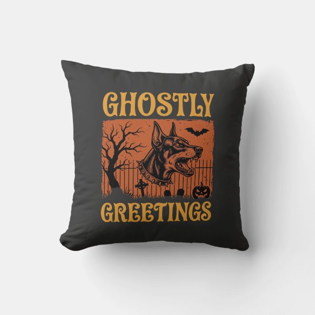 Coussin Salutations Fantomatiques Halloween Doberman Cimet (Recto)