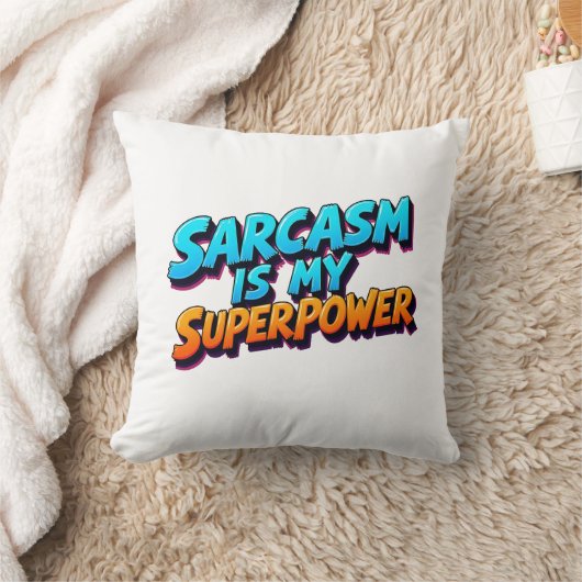 Coussin Sarcasm Is My Superpower - Comic Style (Couverture)