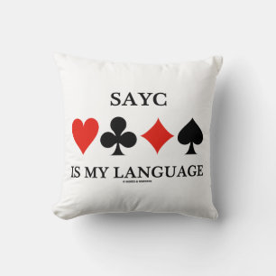 Coussin SAYC Est Ma Langue (Quatre Costumes De Carte)