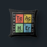 Coussin Science Enseignant Eléments Classe Année Noir<br><div class="desc">Montrez votre appréciation à votre professeur de sciences avec ce coussin d'éléments intelligents. Personnalisez avec l'année. Conçu par un artiste de renommée mondiale ©Tim Coffey.</div>