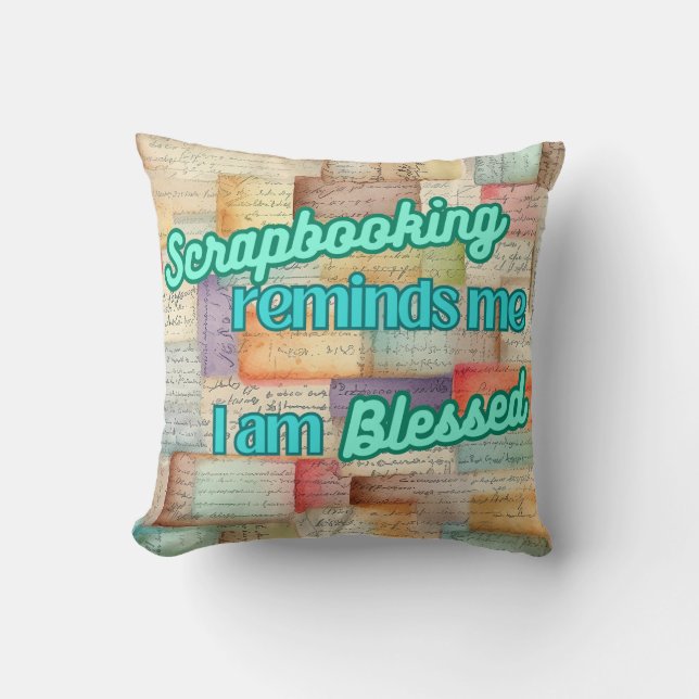 Coussin Scrapbooking me rappelle que je suis béni (Recto)