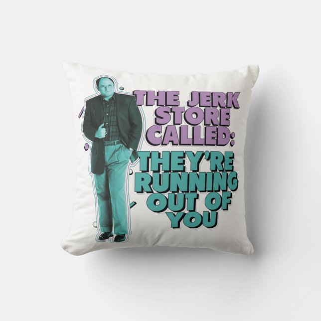 Coussin Seinfeld | George Costanza "The Jerk Store Called" (Recto)