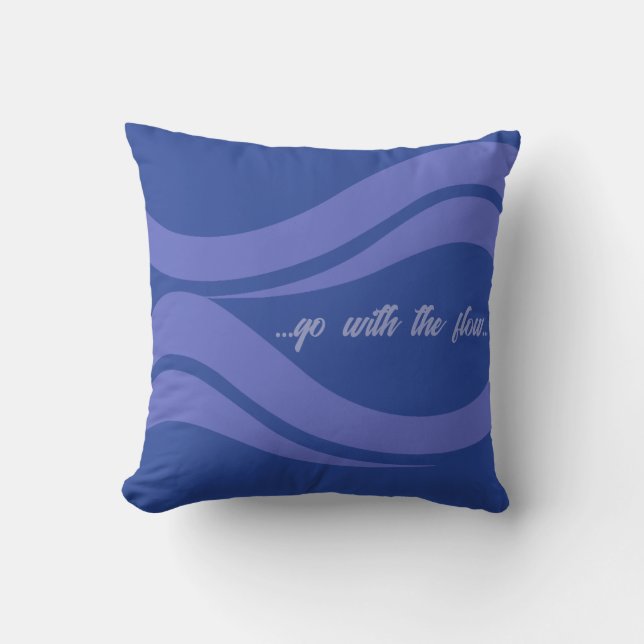Coussin Serene Blue "Go with the Flow" (Recto)