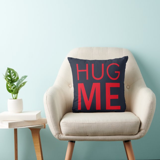 Coussin Serre-moi dans tes bras (Chaise)
