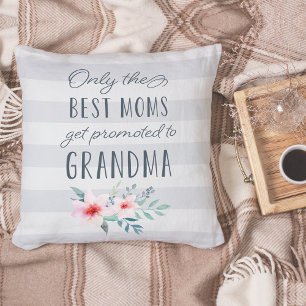 Coussin Seules les meilleures mamans sont promues à grand-