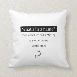Coussin Shakespeare Romeo & Juliet - What's In A Name