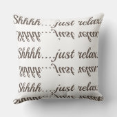 Coussin Shhh….détendez juste ! (Verso)