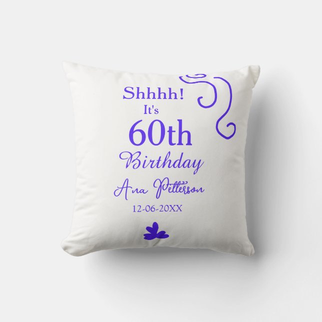 Coussin Shhhh c'est 60e anniversaire ajouter nom violet es (Recto)