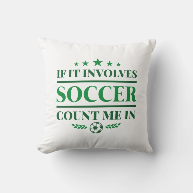 Coussin Si ça implique le football, comptez sur moi (Recto)
