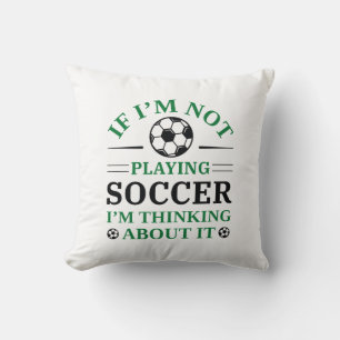 Coussin Si je ne joue pas au football j'y pense