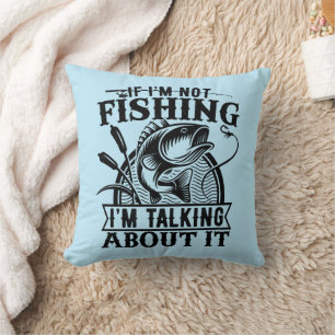 Coussin Si je ne suis pas Pêche Voyage Lover Fête des père