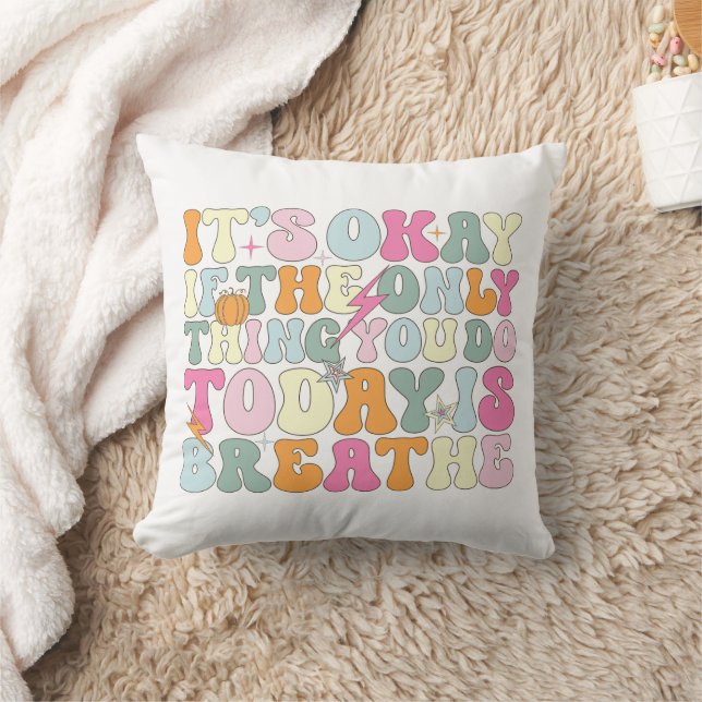Coussin Si la seule chose que vous faites aujourd'hui resp (Couverture)