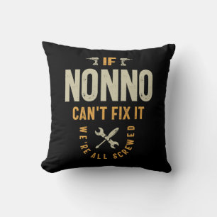 Coussin Si Nonno ne peut pas le réparer, nous sommes tous 