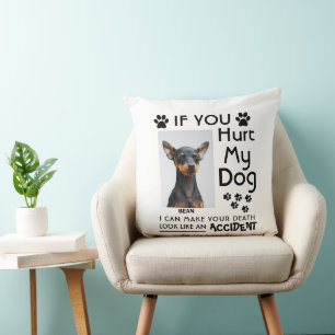 Coussin Si Vous Blessez Mon Chien, Je Peux Faire Vos Pâtes