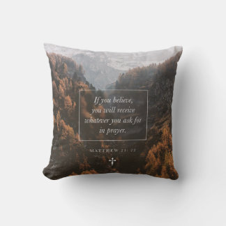 Coussin Si vous croyez Matthieu 21: 22 Foi Verset biblique