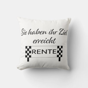Coussin Sie haben ihren Ziel erreicht Rente