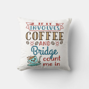 Coussin S'il s'agit de café et de pont carte mignonne jeu