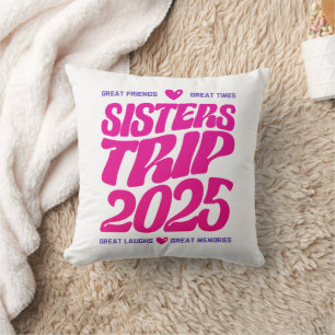 Coussin Sisters Trip 2025 Vacation Vibe Correspondant Amou