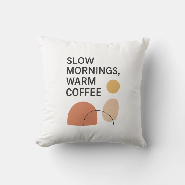 Coussin Slow Mornings Warm Coffee Aesthetic (Recto)