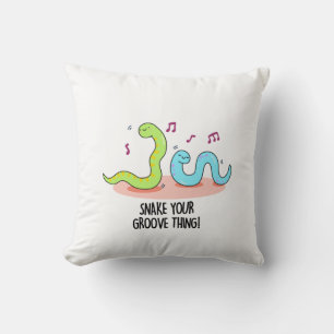 Coussin Snake Your Groove Thé Amusant Disco Pun