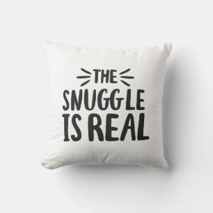 Coussin Snuggle is Real Culture Sayants Citation Art Desig