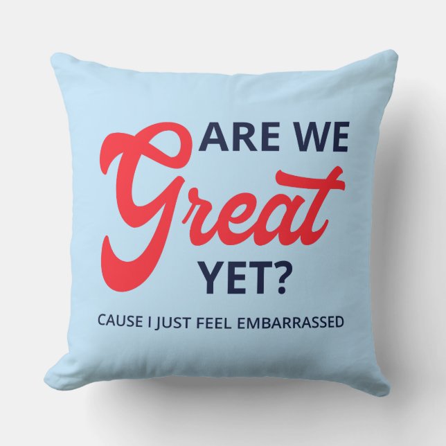 Coussin Sommes-nous déjà grands ? Parce que j'ai juste hon (Recto)