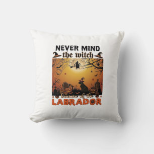 Coussin Sorcière, N'importe quoi, Labrador Méfiez-vous de 