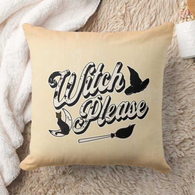 Coussin Sorcière S'Il Vous Plaît | Drôle Citation d'Hallow (Couverture)