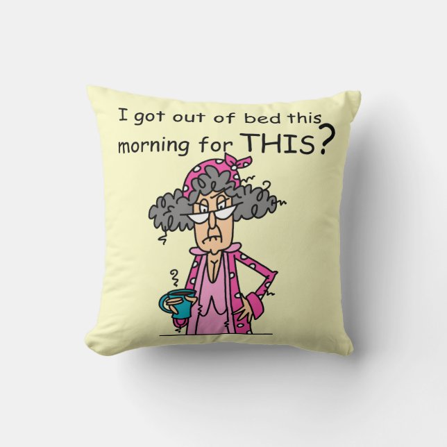 Coussin Sortir de l'humour de lit (Recto)