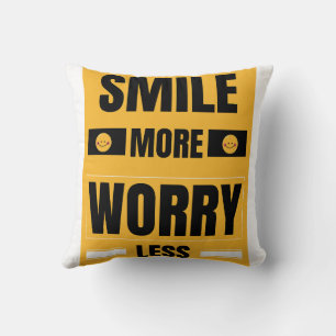 Coussin Souriez plus, ne vous inquiétez pas