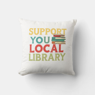 Coussin Soutenez les lecteurs de livres de votre bibliothè