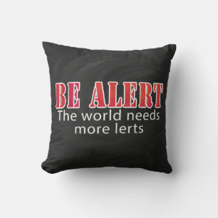 Coussin Soyez alerte