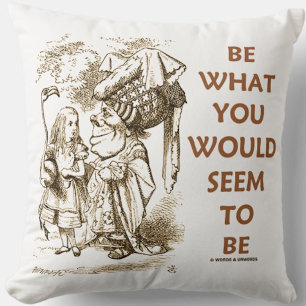 Coussin Soyez ce que vous sembleriez être Conseils de Wond