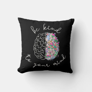Coussin Soyez Gentil À Votre Esprit Floral Cerveau Santé M