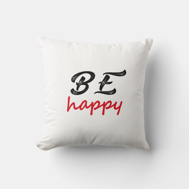 Coussin Soyez Heureux – Conception de citation positive si (Recto)