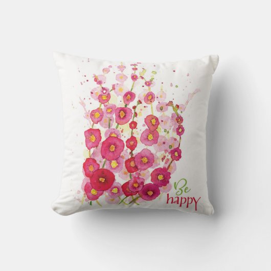 Coussin - Soyez heureux Hollyhocks (Recto)